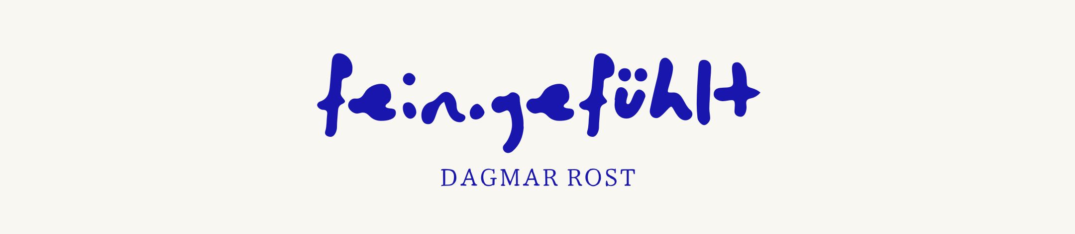 Dagmar Rost - Elterncoaching Feingefühlt